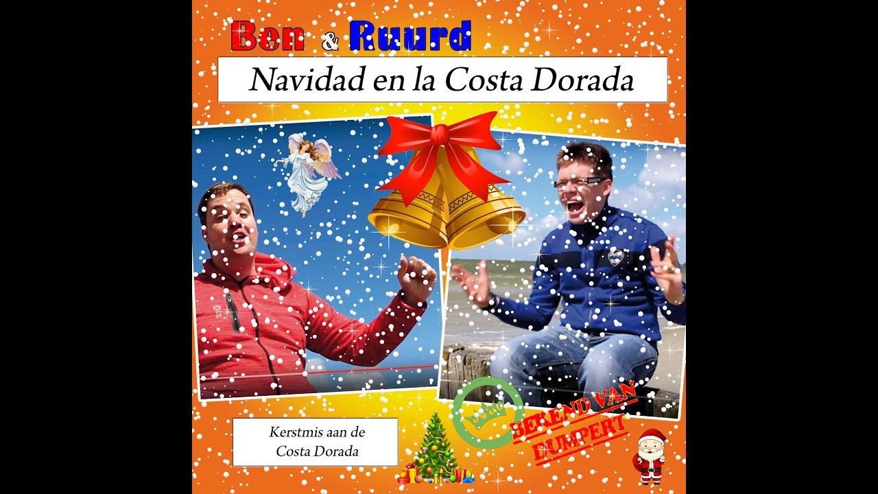 Ben & Ruurd - Navidad en la Costa Dorada (Kerstmis aan de Costa Dorada)