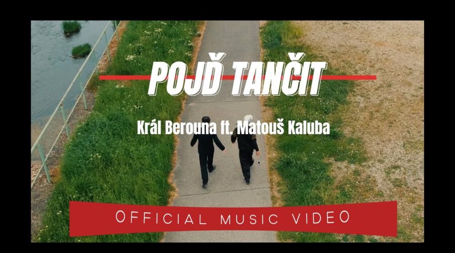 Matouš Kaluba ft. Král Berouna – POJĎ TANČIT (Official music video)